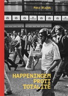 Happeningem proti totalitě - Kniha