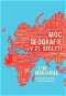 Moc geografie v 21. století - Kniha