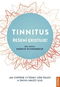 Tinnitus řešení existuje!: Jak úspěšně vytěsnit ušní šelest a znovu nalézt klid - Kniha