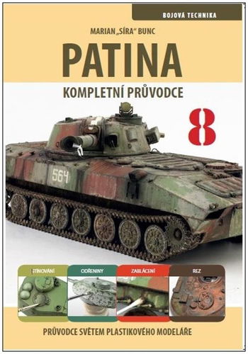Průvodce světem plastikového modeláře 8: Patina, kompletní průvodce - Kniha - Hlavní obrázek