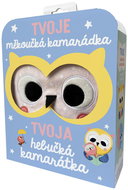 Tvoje měkoučká kamarátka sovička: Tvoja hebučká kamarátka sovička - Kniha