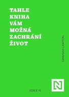 Tahle kniha vám možná zachrání život - Kniha