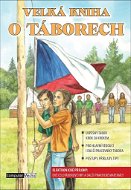 Velká kniha o táborech - Kniha