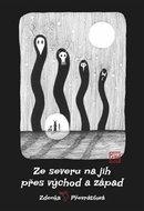 Ze severu na jih, přes východ a západ - Kniha