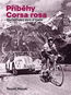 Příběhy Corsa rosa: Sto ročníků Giro d'Italia - Kniha