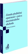 Zásada předběžné opatrnosti v právu mezinárodního obchodu - Kniha