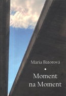 Moment na moment - Kniha