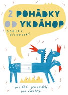 Z pohádky od ykdáhop - Kniha