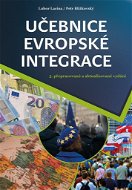 Učebnice evropské integrace: 5. přepracované a aktualizované vydání - Kniha
