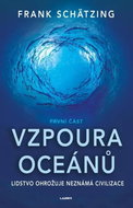 Vzpoura oceánů: Lidstvo ohrožuje neznámá civilizace - Kniha