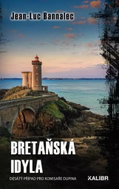 Bretaňská idyla: Desátý případ pro komisaře Dupina - Kniha