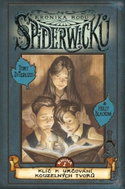 Kronika rodu Spiderwicků 1 Klíč k určování kouzelných tvorů - Kniha