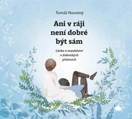 Ani v ráji není dobré být sám: Láska a manželství v židovských příslovích - Kniha