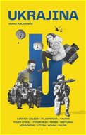 Ukrajina: Válka kolem nás - Kniha