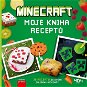 Minecraft moje kniha receptů - Kniha