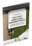 Ako písať komplexnú odbornú prácu - Kniha