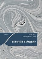 Sémiotika a ideologie - Kniha