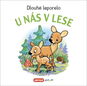 U nás v lese: Dlouhé leporelo - Kniha