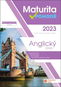 Maturita v pohodě 2023 Anglický jazyk: Podle nového školského zákona - Kniha