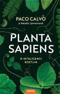 Planta sapiens: O inteligenci rostlin - Kniha