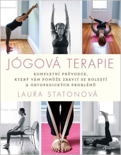 Jógová terapie: Kompletní průvodce, který vám pomůže zbavit se bolestí ... - Kniha - Hlavní obrázek