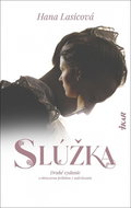 Slúžka: Druhé vydanie s obrazovou prílohou z nakrúcania - Kniha