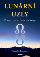 Lunární uzly: Životní cesta a vývoj v horoskopu - Kniha