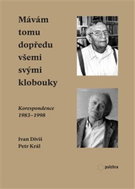 Mávám tomu dopředu všemi svými klobouky: Korespondence 1983-1998 - Kniha