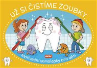 Už si čistíme zoubky: Motivační samolepky pro děti - Kniha