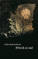 Přiviň si mne - Kniha