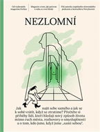 Nezlomní: Magazín o tom, jak pečovat o sebe a o své blízké - Kniha