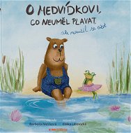 O medvídkovi, co neuměl plavat, ale naučil se číst - Kniha