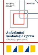 Ambulantní kardiologie v praxi: Snadno a s přehledem - Kniha
