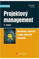 Projektový management: Komplexně, prakticky a podle světových standardů - Kniha
