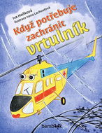 Když potřebuje zachránit vrtulník - Kniha