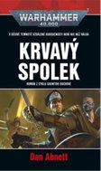 Krvavý spolek: Warhammer 40.000 - Kniha