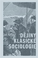 Dějiny klasické sociologie - Kniha
