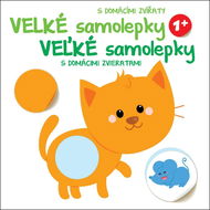 Velké samolepky s domácími zvířaty Kočka: Veľké samolepky s domácimi zvieratami Mačka - Kniha