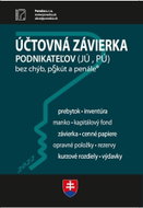 Účtovná závierka podnikateľov (JÚ, PÚ) za rok 2022: bez chýb, pokút a penále - Kniha
