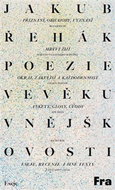 Poezie ve věku vnějškovosti: Eseje, recenze a jiné texty z let 2007–2022 - Kniha