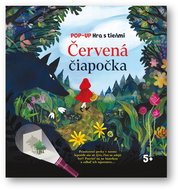 Červená čiapočka: Pop-up Hra s tieňmi - Kniha
