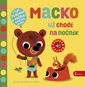 Macko už chodí na nočník: Zvuková knižka - Kniha
