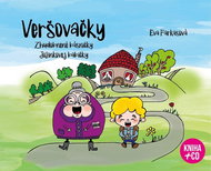 Veršovačky: Zhudobnené básničky Jožinkovej babičky - Kniha