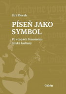 Píseň jako symbol: Po stopách fenoménu lidské kultury - Kniha