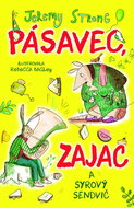 Pásavec, zajac a syrový sendvič - Kniha