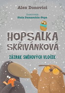 Hopsalka Skřivánková Zázrak sněhových vloček - Kniha