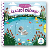 Škaredé káčatko Minirozprávky - Kniha