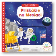 Prvé objavy Pristátie na Mesiaci - Kniha
