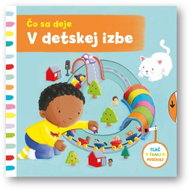 Čo sa deje V detskej izbe - Kniha