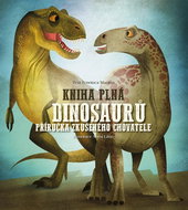 Kniha plná dinosaurů: Příručka zkušeného chovatele - Kniha